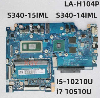 LA-H104P Lenovo IdeaPad S340-15IML S340-14IML Sülearvuti Emaplaadi MX230 GPU Koos I5-10210U i7-10510U 5B20W84804 100% Test OK