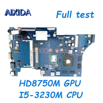 AIXIDA BA92-12465A BA41-02176A Samsung NP370R4V NP370R4E NP370R5E sülearvuti emaplaadi DDR3 I5-3230M PROTSESSORI HD8750M GPU full test